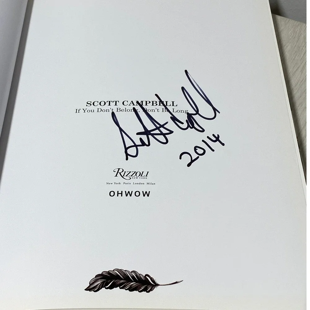 SIGNED Scott Campbell Art Book If You Dont Belong Rizzoli Tattoo 1st Edition HB